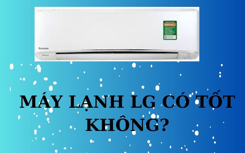 Máy lạnh TOSHIBA có tốt không